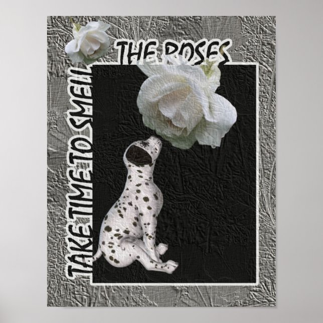 Riechen Sie die Rose Dalmatiner Welpe Inspiration Poster (Vorne)