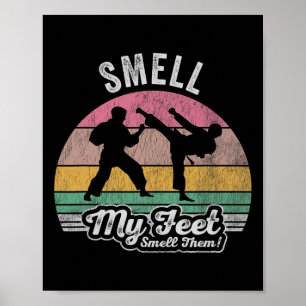 Riechen Sie meine Füße riechen sie Karate Spaß Poster