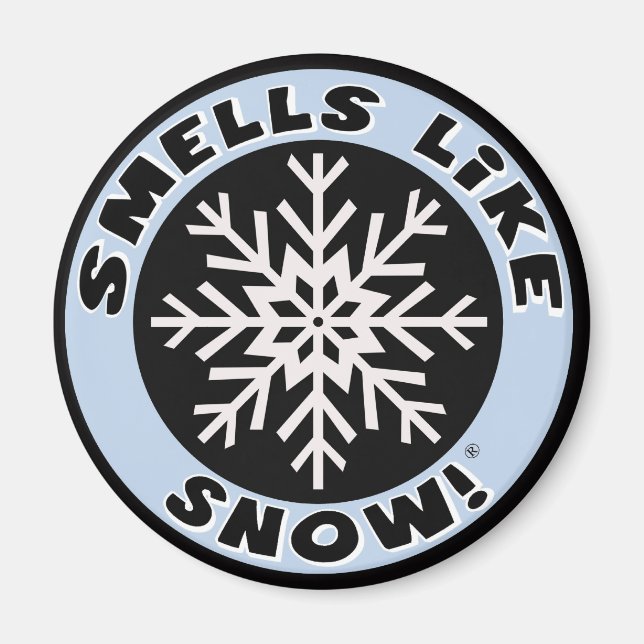 Riecht nach Schnee! Magnet (Vorne)