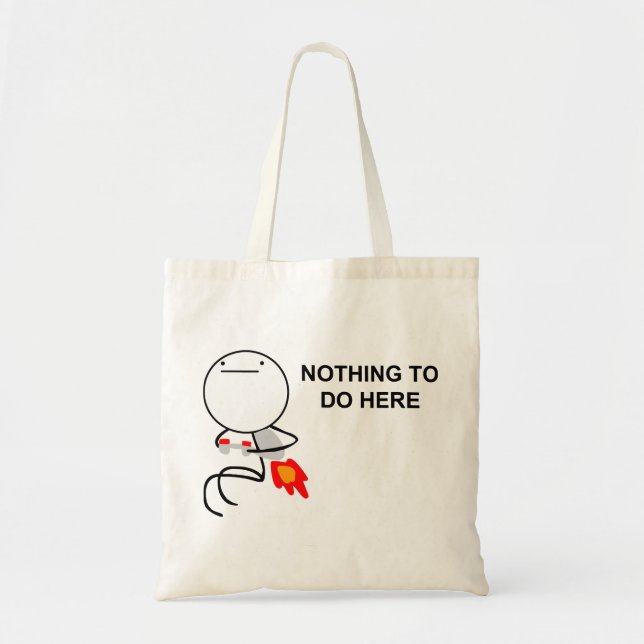 Rien à faire ici - le sac fourre-tout (Devant)