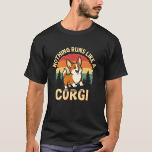 Rien d'Énergique Ne Court Comme un T-Shirt Corgi