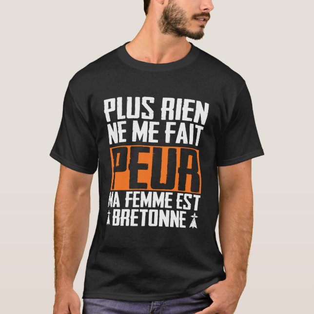 Rien Ne Me Fait Peur Femme Bretonne T-Shirt (Vorderseite)
