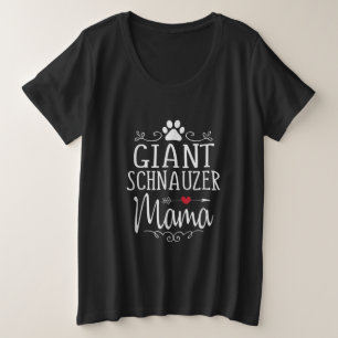 Riesenschnauzer-Mama - lustiges Schnauzer-Liebesge Große Größe T-Shirt