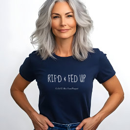 RIF'D und sauer, entlassener Bundesangestellter pr T-Shirt