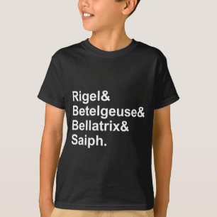 Rigel Betelgeuse Bellatrix Saiph   Sterne von Orio T-Shirt
