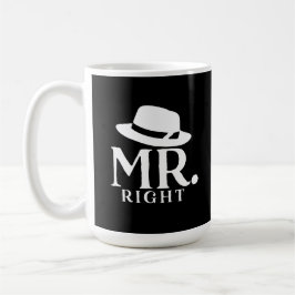 Right Coffee Tasse - Witziges Zitat Geschenk für i
