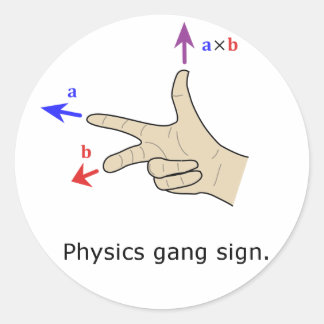 Right hand rule cross product Physics gang sign Runder Aufkleber