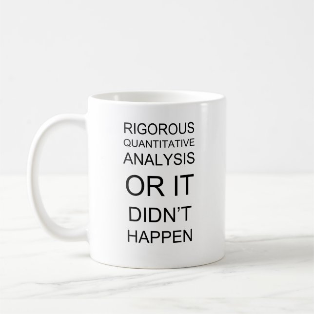 Rigorose quantitative Analyse - Weiß 11 Unze-Tasse Kaffeetasse (Links)
