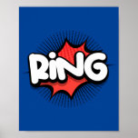 Ring! Lebhafter Pop Art Sound-Effekt Poster<br><div class="desc">Mit diesem "Ring!" Pop Kunstdesign bringen Sie den lebendigen Klang eines klassischen Comic-Buches in Ihren Raum. Inspiriert von den ikonischen Klangeffekten Vintager Comicen,  fügt dieses dynamische Stück jedem Raum eine spielerische und energetische Touch hinzu,  perfekt für diejenigen,  die ausdrucksvolle und mutige Kunst Liebe.</div>