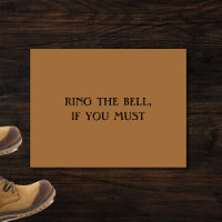 "RING THE BELL, WENN SIE MÜSSEN" lustige introvert