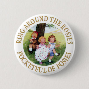 Ring um die Rosen, pocketful of Posies Button