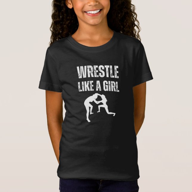 Ringen wie ein Mädchen, kämpfen wie ein Mädchen T-Shirt (Vorderseite)