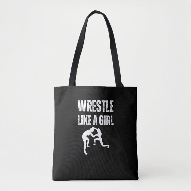 Ringen wie ein Mädchen, kämpfen wie ein Mädchen Tasche (Vorderseite)