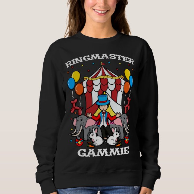 Ringmaster Gammie Circus Event Staff Ringleader Gr Sweatshirt (Vorderseite)