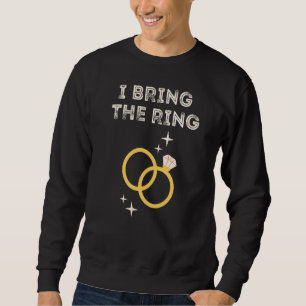 Ringträger, ich bringe Ring Wedding Party Rehears Sweatshirt