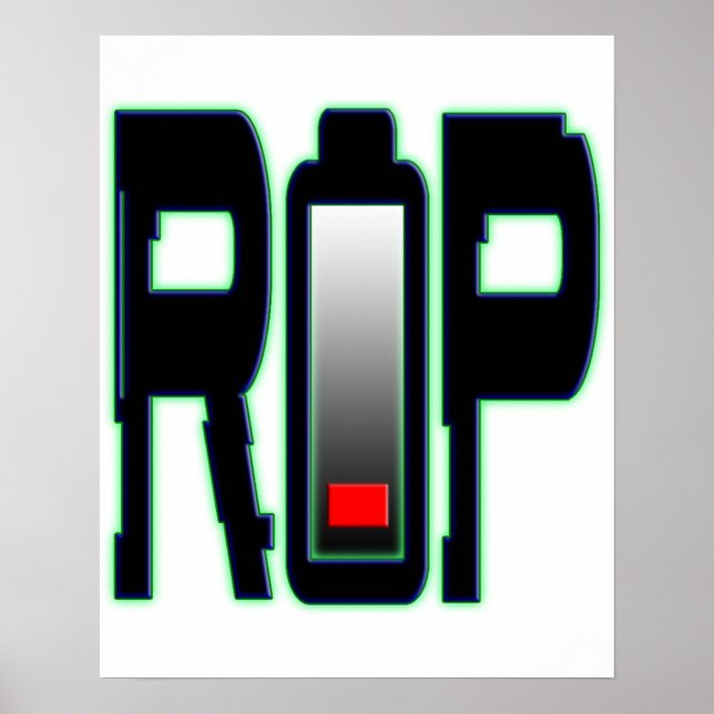 RIP-Akku-Plakat Poster (Vorne)