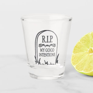 RIP mein guter Absichts-Grab-Grabstein Schnapsglas