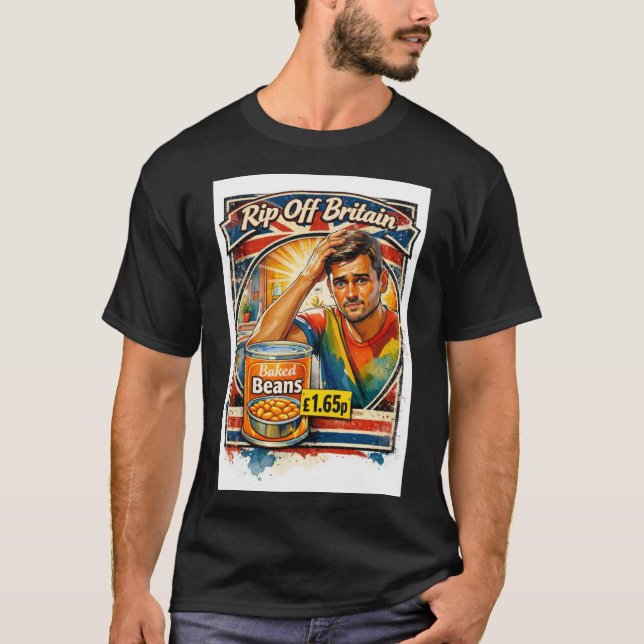 Rip Off Britain, Bohnen  T-Shirt (Vorderseite)