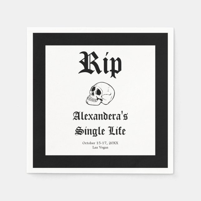 Rip Single Life Til Death Do us Party Bachelorette Serviette (Vorderseite)