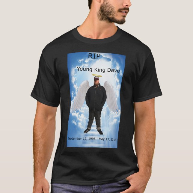 RIP YOUNG KING DAVE   T-Shirt (Vorderseite)