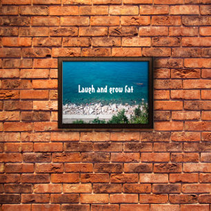 Rire et cultiver la graisse proverbe poster