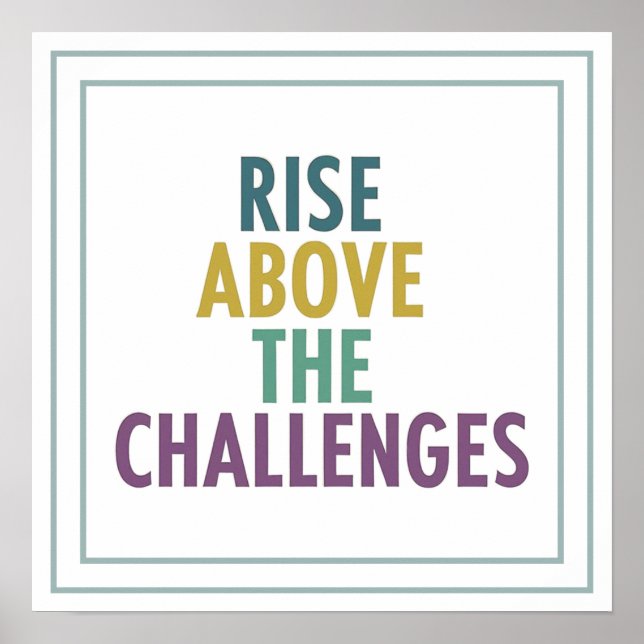 Rise Above The Challenges Christian Growth Art Poster (Vorne)