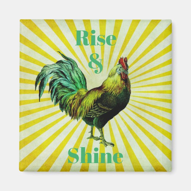 Rise and Shine Magnet (Vorne)