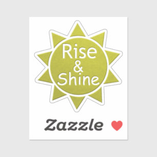 Rise And Shine Papierkunst-Kunstwerk Aufkleber