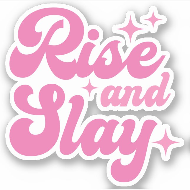 Rise and Slay Funny Girl Custom-Cut Vinyl Aufkleber (Vorderseite)