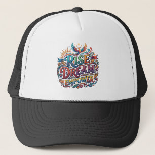 Rise Dream Empower – Inspirierende Typografie Truckerkappe