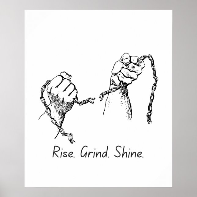 Rise Grind Shine - Motivierend Poster (Vorne)