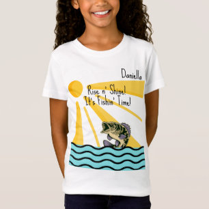 "Rise n' Shine! Es ist 'Fishn' Time!" Eigene Mädch T-Shirt