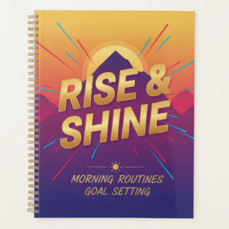 Rise & Shine Planner Planer