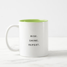 Rise Shine Repeat Typografie Moderne Zweifarbig Ta Zweifarbige Tasse