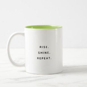 Rise Shine Repeat Typografie Moderne Zweifarbig Ta Zweifarbige Tasse