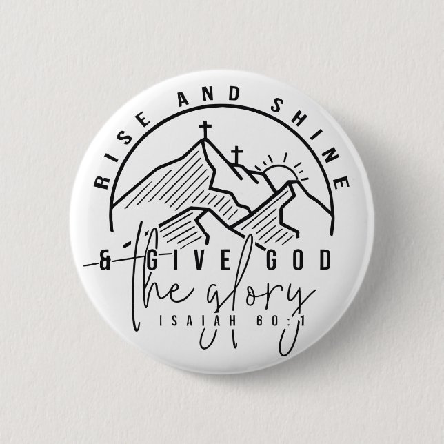 Rise und Shine Button (Vorderseite)