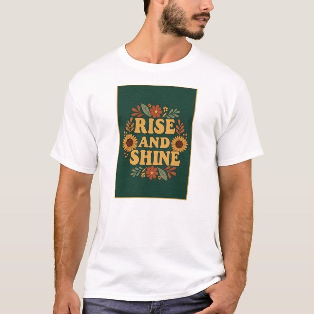 Rise und Shine Floral T-Shirt (Vorderseite)