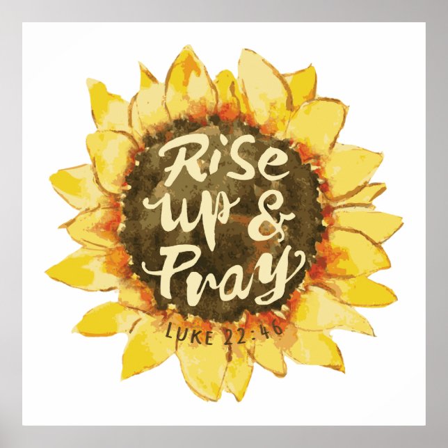 Rise Up And Pray - Luke 22:46 Poster (Vorne)