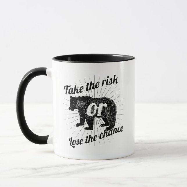 Risiko eingehen oder die Chance verlieren - Abente Tasse (Links)