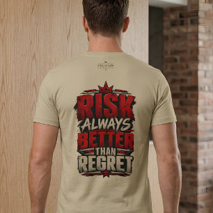 Risiko ist immer besser als Bedauern Motivierend Tri-Blend Shirt