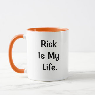 Risiko Mein Life Quote Funny Risk Management Manag Tasse