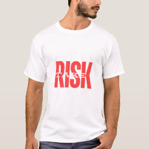 Risiko-T - Shirt - Motivierend Zitat - risikolos