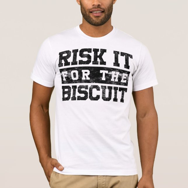 Riskieren Sie es für den Keks T-Shirt (Vorderseite)