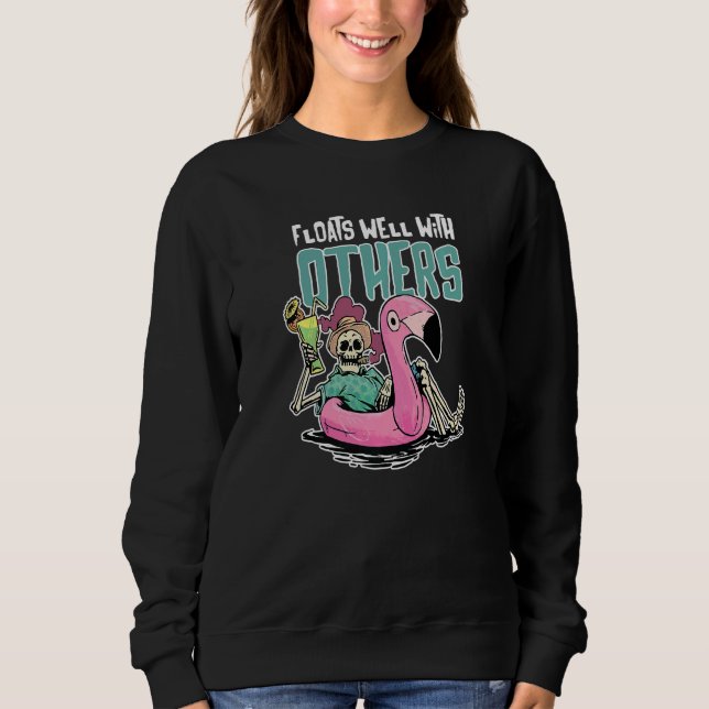 River Tubing Floats Well With Others  7 Sweatshirt (Vorderseite)