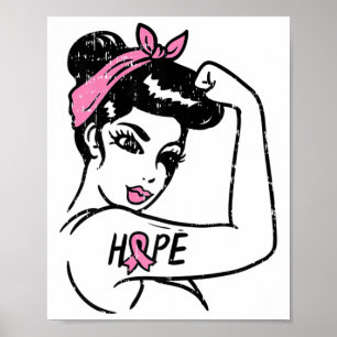 Riveter Hope Fighting Breast Cancer Awareness Wome Poster