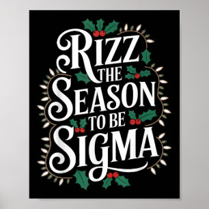 Rizz die Jahreszeit zu Sigma Funny Christmas Sigma Poster