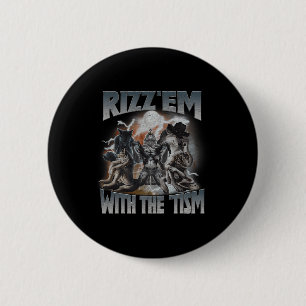 Rizz Em mit dem Tism Vintage Wolf Autismus Männer Button