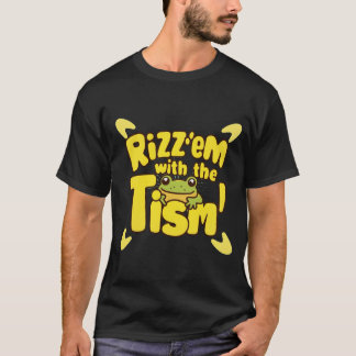 Rizz em mit der Taufe für Autismus T-Shirt