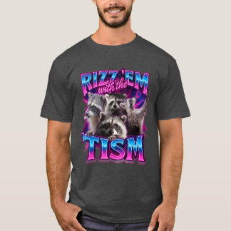Rizz em mitheism Waschbär für Männer Frauen und Re T-Shirt