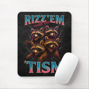 Rizz Em With The Tism Meme Autismus Lustiger Wasch Mousepad